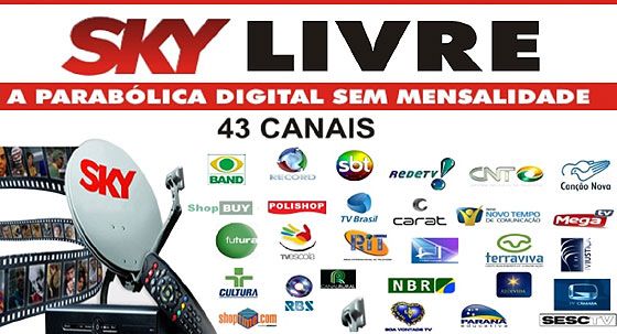 SKY LIVRE SSEM MENSALIDADE 43 CANAIS HD